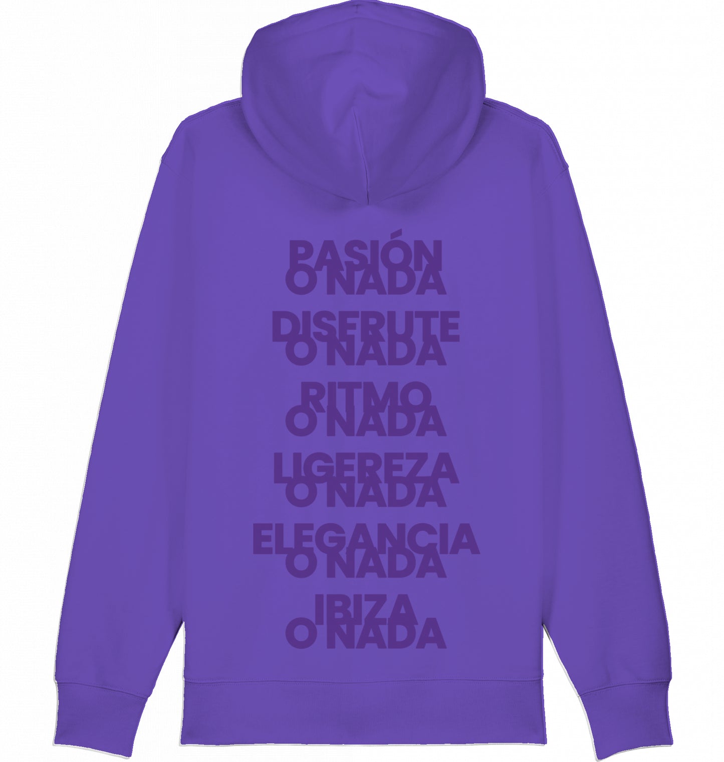 Hoodie Ibiza O Nada Slogans
