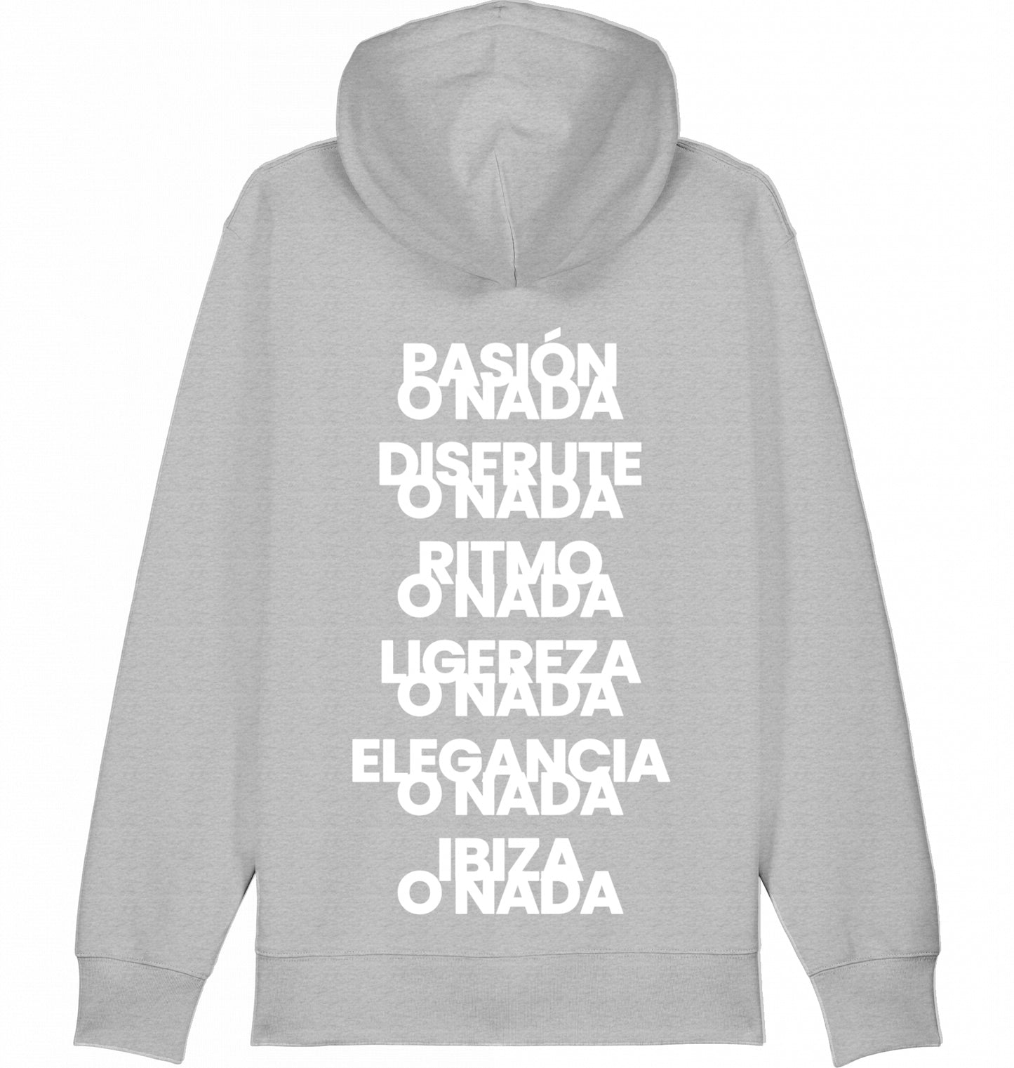 Hoodie Ibiza O Nada Slogans